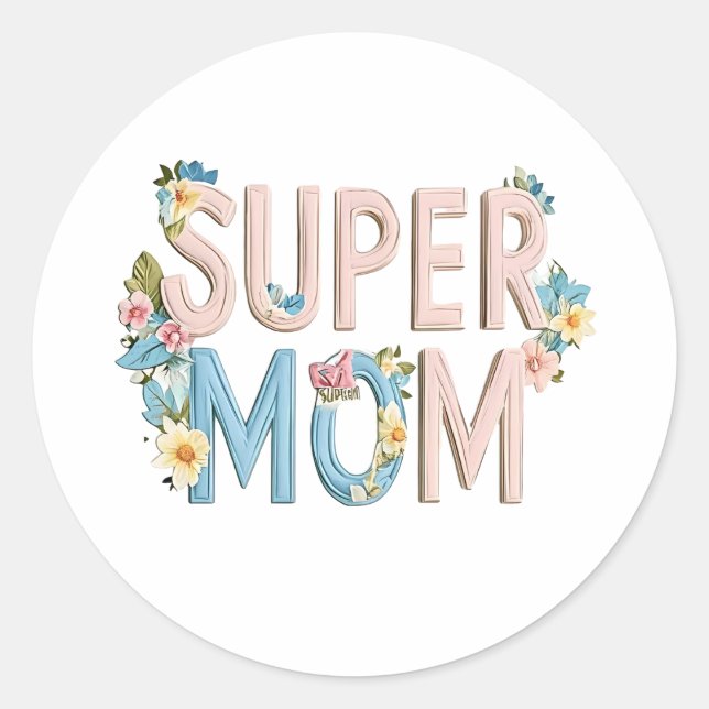 Pegatina Redonda Super Mom Floral Text Design (Anverso)