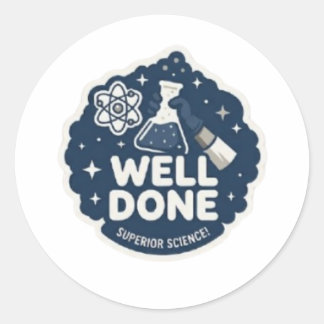 Pegatina Redonda Superior Science Well Done Teacher Reward Sticker