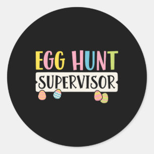 Pegatina Redonda Supervisor de caza de huevos de pascua Divertida M