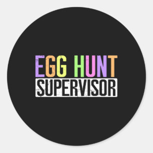 Pegatina Redonda Supervisor de la caza de huevos - anuncio de papá,