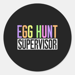 Pegatina Redonda Supervisor de la caza de huevos - anuncio de papá,