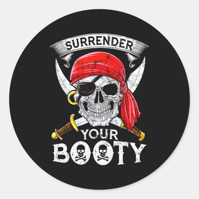 Pegatina Redonda Surrender Your Booty Rate Skull Funny Jolly Roger  (Anverso)