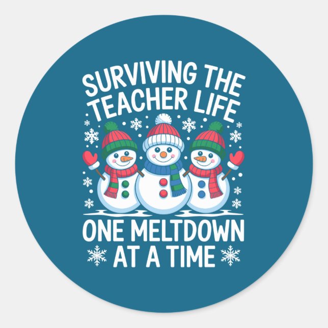 Pegatina Redonda Surviving The Teacher Life One Meltdown At A Time  (Anverso)