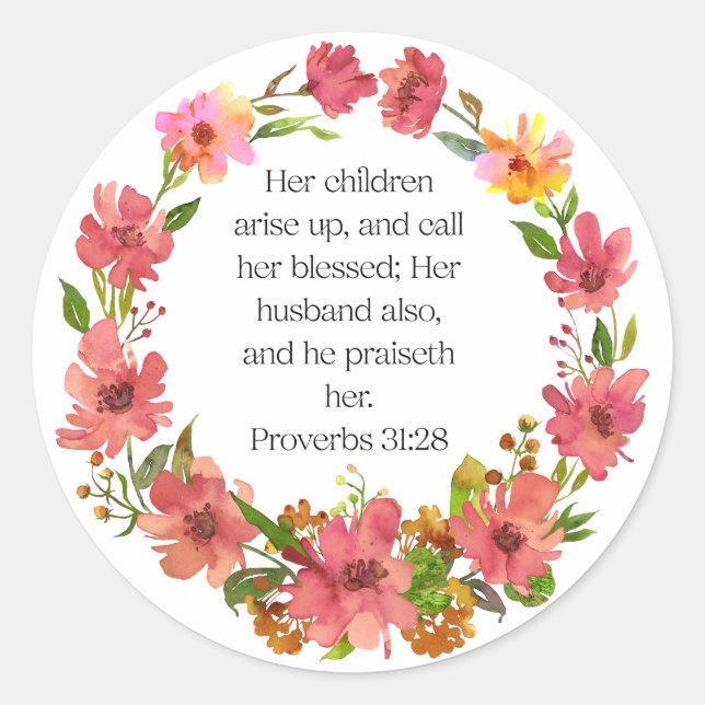 Pegatina Redonda Sus hijos se levantan y la llaman bendecida... (Anverso)