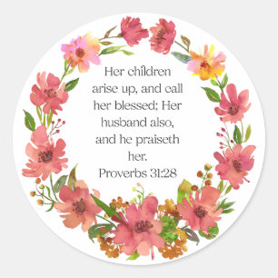 Pegatina Redonda Sus hijos se levantan y la llaman bendecida...