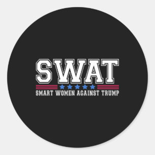Pegatina Redonda Swat Smart Women contra Trump Funny Anti-Trump 20