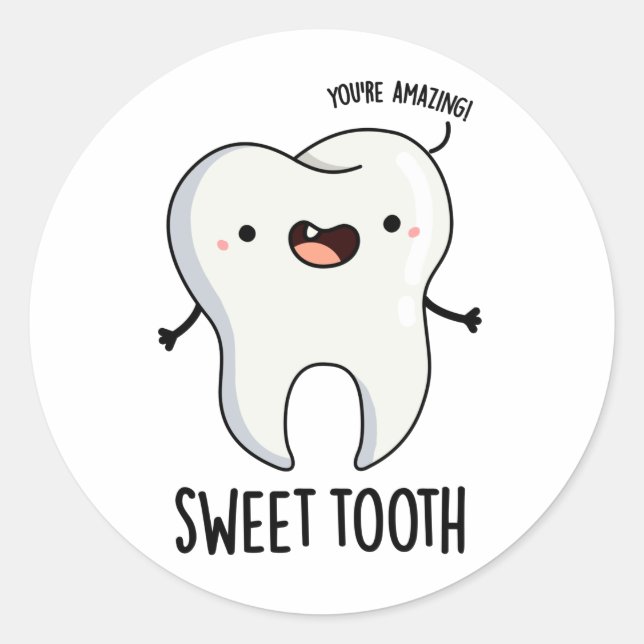 Pegatina Redonda Sweet Tooth Funny Dental Pun (Anverso)