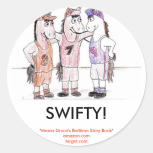 Pegatina Redonda ¡SWIFTY! , "libro del cuento de mamá Groce