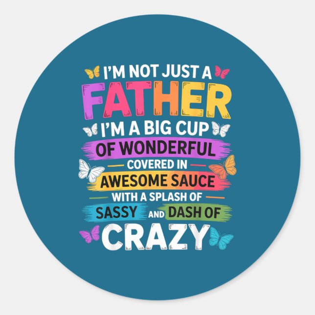 Pegatina Redonda Sy Father Funny Quote Dad Humor Men Women  (Anverso)