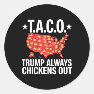 Pegatina Redonda T.a.c.o. Trump siempre expulsa a Tacos Trade USA