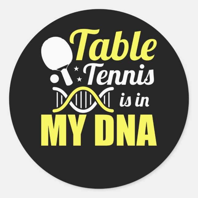 Pegatina Redonda Table Tennis Is In My DNA - Ping Pong (Anverso)