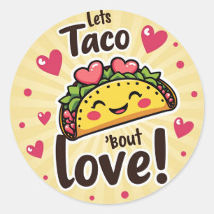 Pegatina Redonda Taco: ¡Bout Love! - El Día del Taco Valentino Cute
