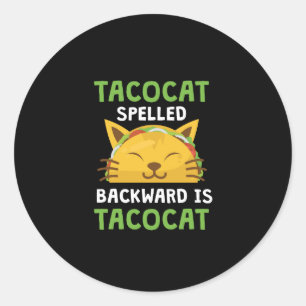 Pegatina Redonda Taco Cat Speleado Hacia Atrás Es Cita Graciosa De