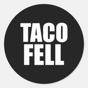 Pegatina Redonda Taco Fell Vamos Taco Funny Tee 4