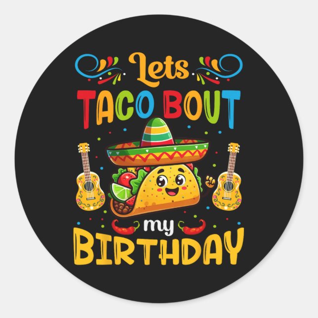 Pegatina Redonda Taco por mi cumpleaños Taco Taco lo (Anverso)