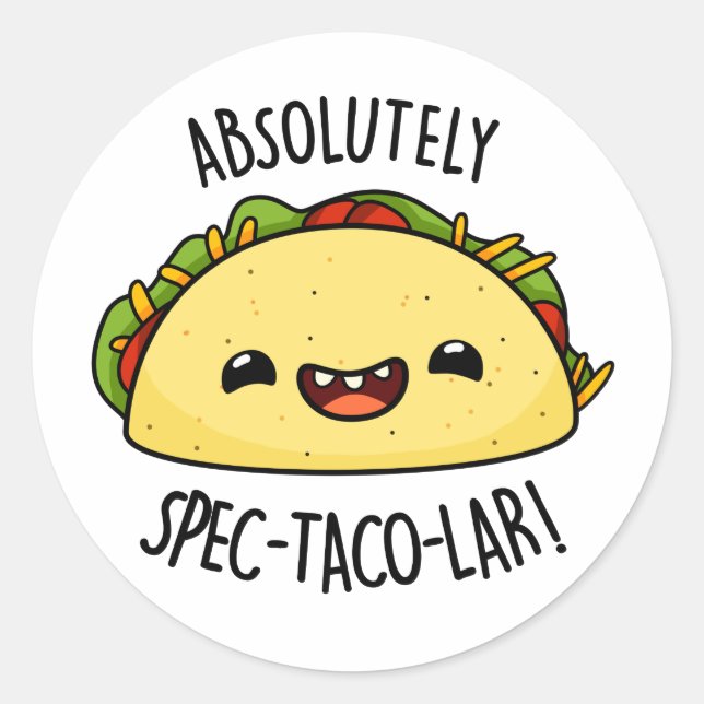 Pegatina Redonda Taco Pun, Funny Taco-Taco-Lar Absolutamente (Anverso)