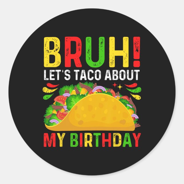 Pegatina Redonda Taco sobre mi cumpleaños cinco de Mayo-mexicano (Anverso)