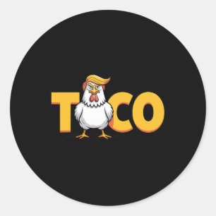 Pegatina Redonda Taco Trump Siempre se Rajó Humor Político Alquitrá