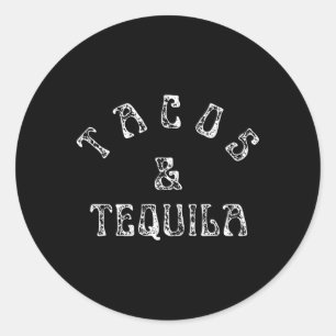 Pegatina Redonda Tacos Y Tequila Taco