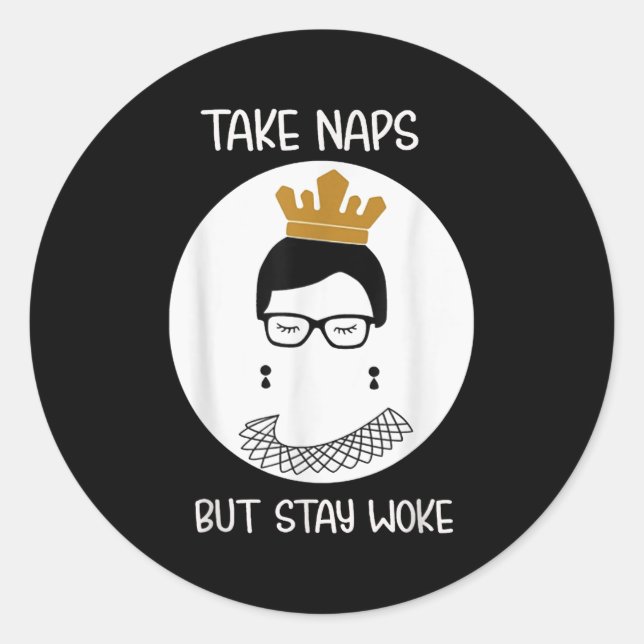 Pegatina Redonda Take Naps But Stay-woke Gift  (Anverso)