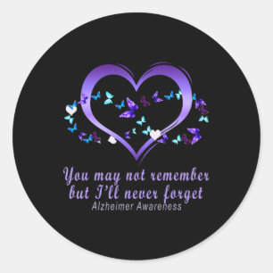 Pegatina Redonda Tal vez no recuerde pero nunca olvidaré a Alzheime
