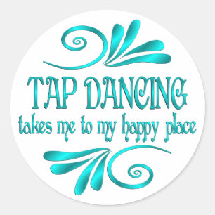 Pegatina Redonda Tap Dancing Happy Place