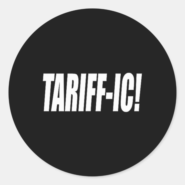 Pegatina Redonda Tarifa arancelaria Trump Tarifa Terrible Comercio  (Anverso)