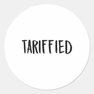 Pegatina Redonda Tarrificado Tarifado Trump Anti Tarifa Aterrado _