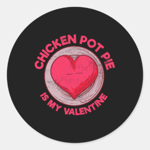 Pegatina Redonda Tarta De Pollo Es Mi Tarta De Carne De San Valentí