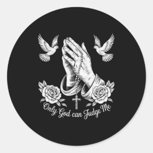 Pegatina Redonda Tatuajes Cristianos Solo Dios Puede Juzgarme Oraci