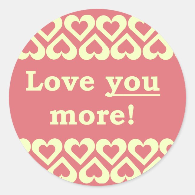 Pegatina Redonda ¡Te Amas Más! (Anverso)