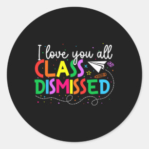 Pegatina Redonda Te Amo A Todos Los Maestros De Clase Despedidos El
