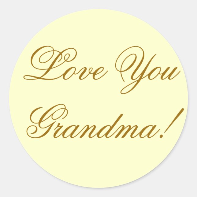 PEGATINA REDONDA TE AMO GRANDMA. (Anverso)