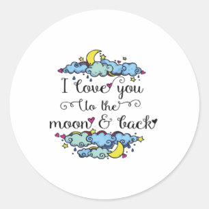 Pegatina Redonda Te Amo Hasta La Luna Y De Regreso Suave Elegante E