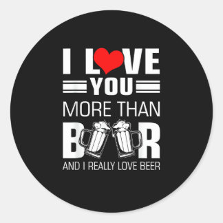Pegatina Redonda Te Amo Más Que La Cerveza Divertido Estilo Juguetó
