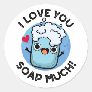 Pegatina Redonda Te Amo Soap Mucho Gracioso