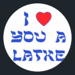 Pegatina Redonda Te amo un Latke<br><div class="desc">¡Gran regalo de Chanukah para decir a alguien cuánto usted los ama con un juego en palabras con Latke!</div>