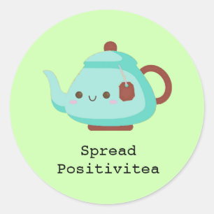 Pegatina Redonda Té de "difusión positiva" de personalizado lindo