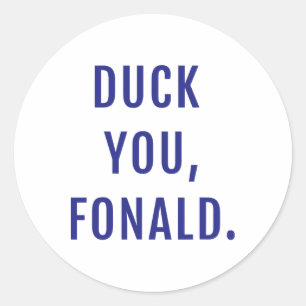 Pegatina Redonda Te engañan Fonald Funny Trump político