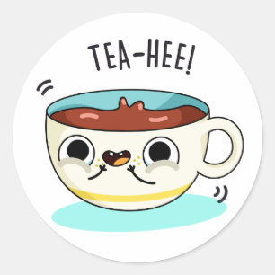 Pegatina Redonda Tea Hee Funny Tea Cup Pun