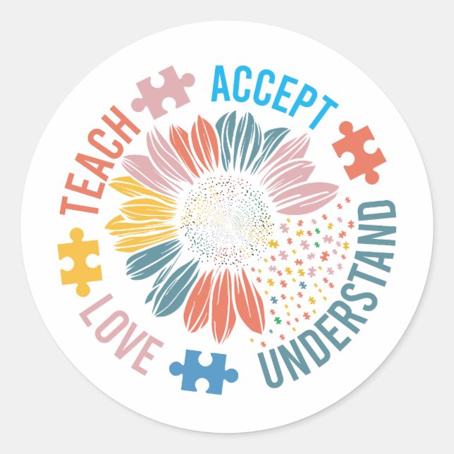 Pegatina Redonda "Teach Accept Love Understand" Puzzle Piece Flower (Anverso)