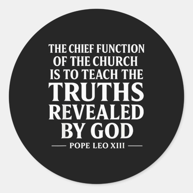 Pegatina Redonda Teach The Truth Pe Leo Xiv Sritual Leader Quote  (Anverso)