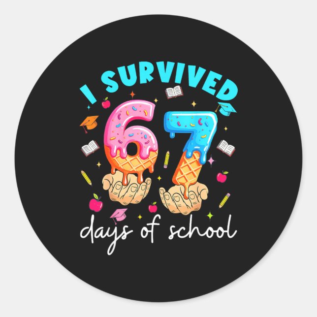 Pegatina Redonda Teacher I Survived 67 Days Of School Funny Meme Ba (Anverso)
