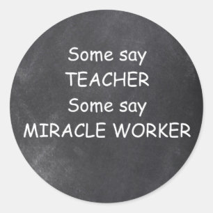 Pegatina Redonda Teacher Miracle Worker Chalkboard Design Gift Idea