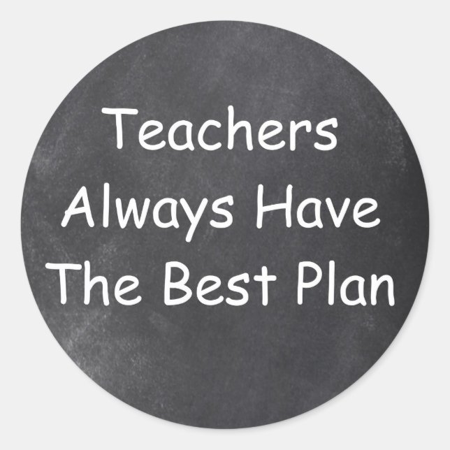 Pegatina Redonda Teachers Best Plans Chalkboard Design Gift Idea (Anverso)