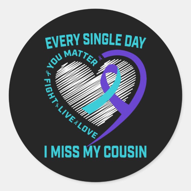 Pegatina Redonda Teal Purple Heart Sayings Cousin Suicide Awareness (Anverso)