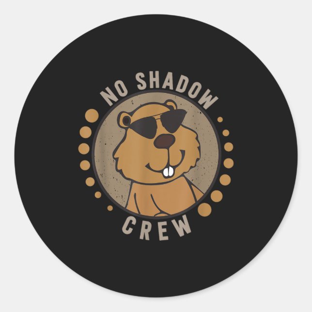 Pegatina Redonda Team No Shadow Crew Groundhog Day  (Anverso)