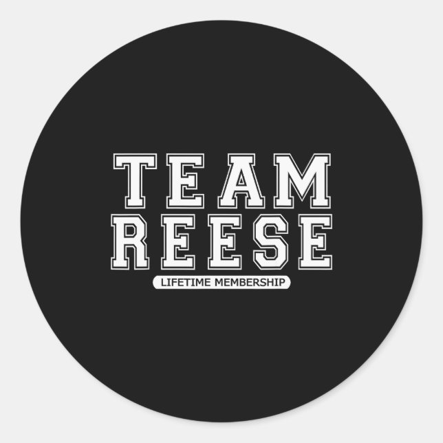 Pegatina Redonda Team Reese Family Surname Reunion Crew Member Gift (Anverso)