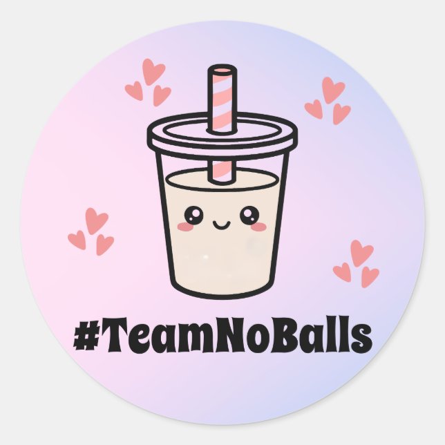 Pegatina Redonda #TeamNoBalls No Boba Bubble Tea Boba Gender Reveal (Anverso)
