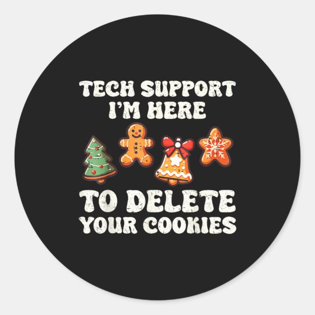 Pegatina Redonda Tech Suprt Here To Delete Cookies Gingerbread Teac (Anverso)